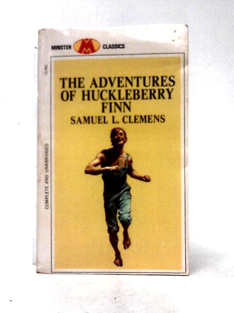 The Adventures of Huckleberry Finn By Samuel L. Clemens