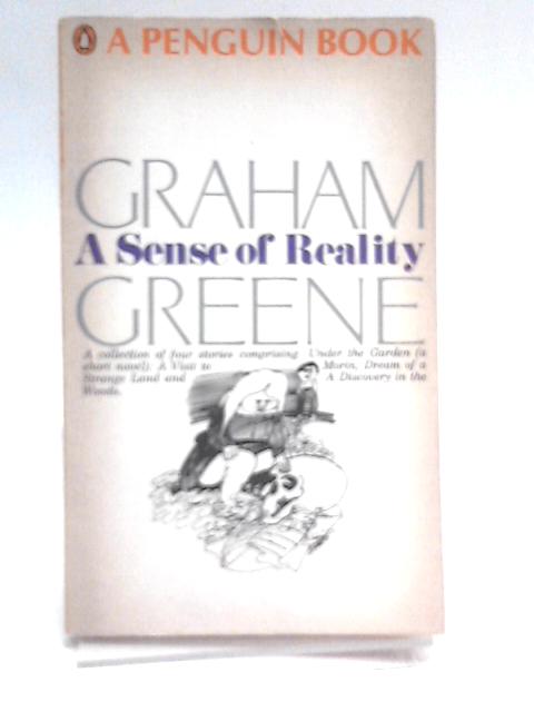 A Sense of Reality By Graham Greene