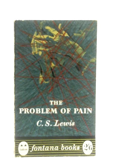 The Problem of Pain von C. S. Lewis