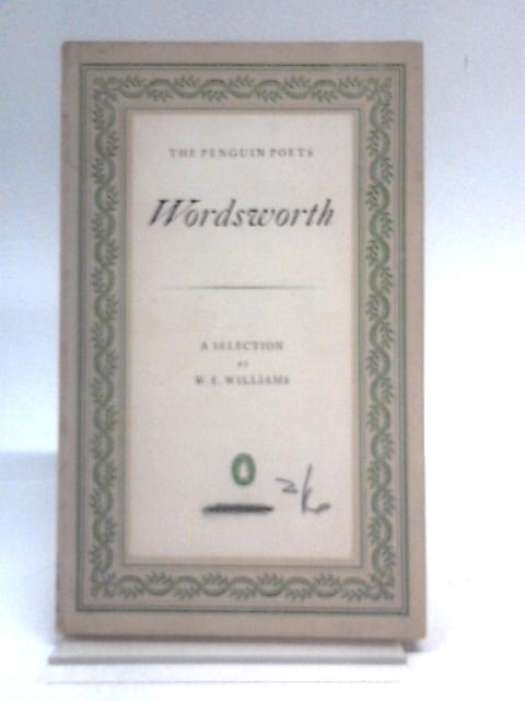 Wordsworth: A Selection By W. E. Williams