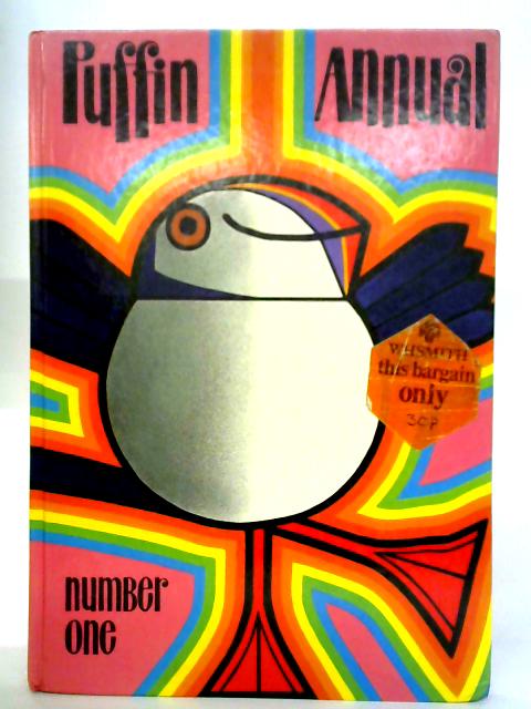 The Puffin Annual - Number 1 von Treld Bicknell, et al. (Eds.)