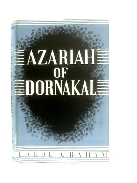 Azariah of Dornakal By Carol Graham