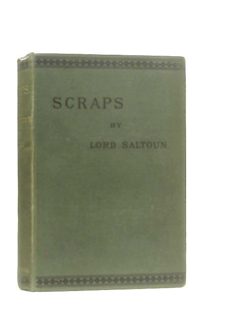 Scraps, Vol. II By Lord Saltoun