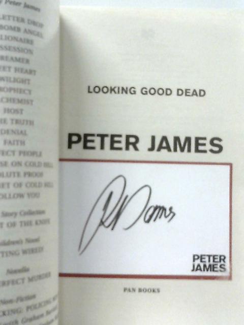 Looking Good Dead By Peter James