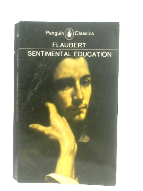 Sentimental Education By Gustave Flaubert