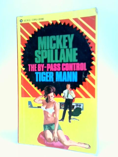 The By-Pass Control By Mickey Spillane