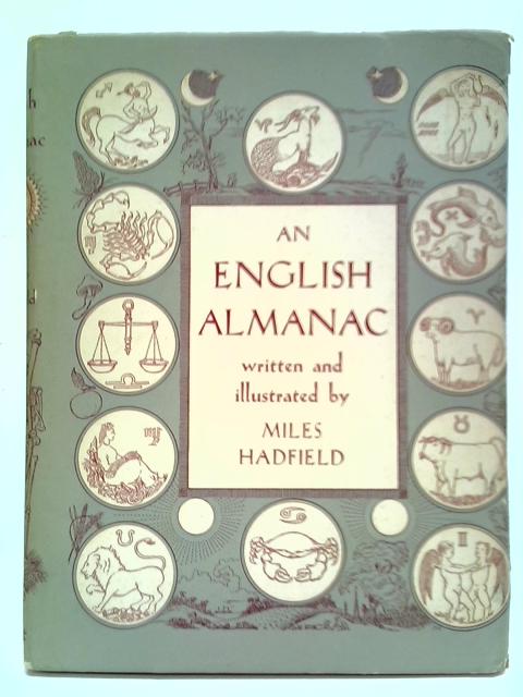 An English Almanac By Miles Hadfield