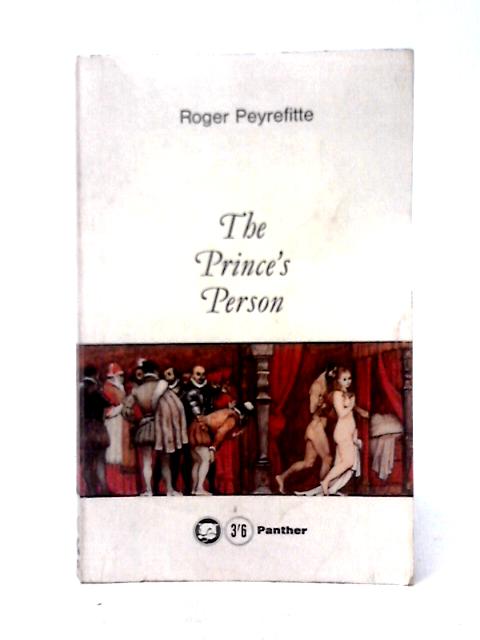 The Prince's Person By Roger Peyrefitte