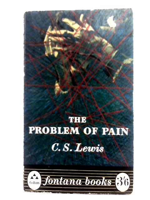 Problem Of Pain By C. S. Lewis