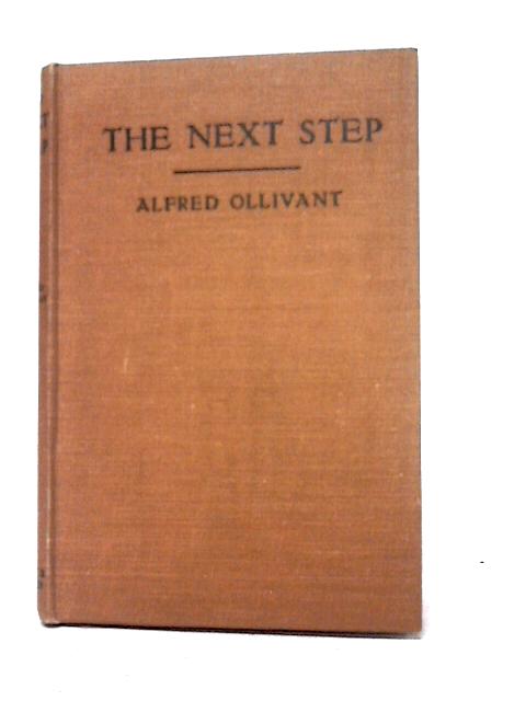 The Next Step By Alfred Ollivant