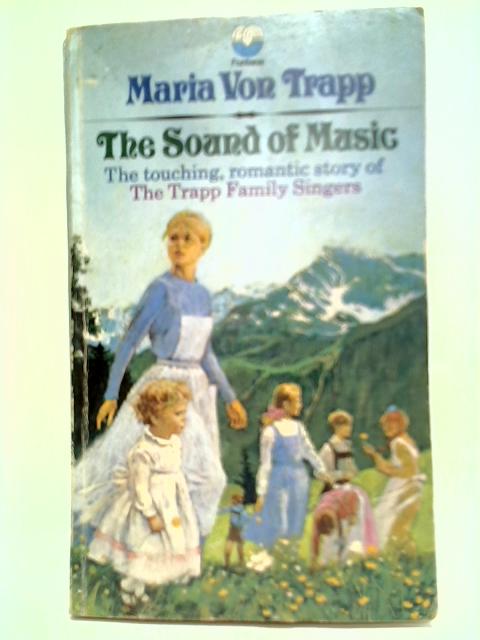The Sound of Music By Maria Augusta Trapp