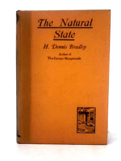 The Natural State von H. Dennis Bradley