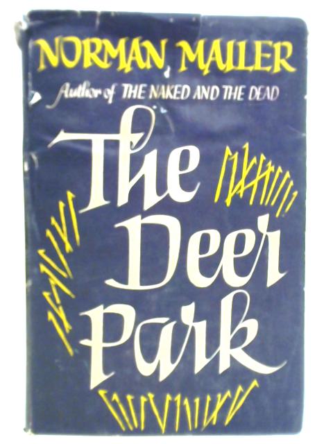 The Deer Park By Norman Mailer