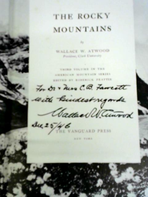 The Rocky Mountains. By Wallace W. Atwood