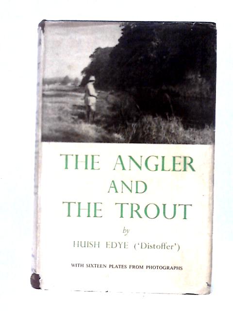 The Angler And The Trout By Huish Edye