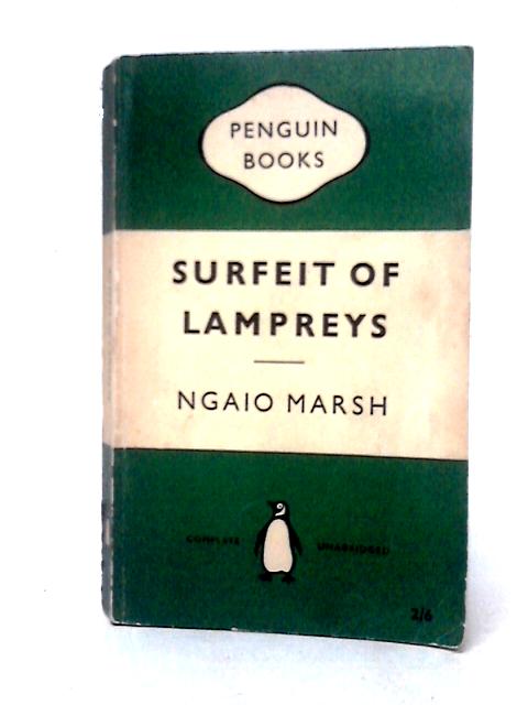 Surfeit of Lampreys By Ngaio Marsh