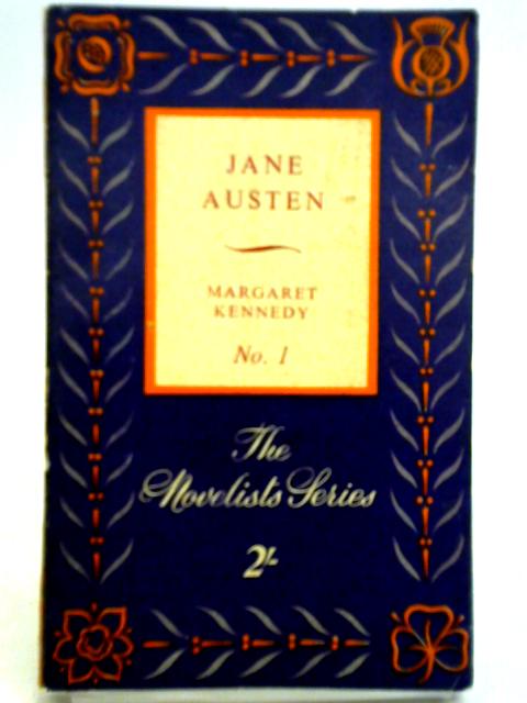 Jane Austen By Margaret Moore Kennedy
