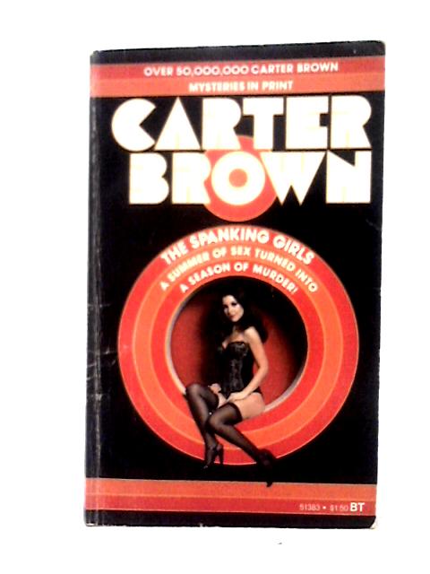 The Spanking Girls by Carter Brown 1979 Tower Edition By Carter Brown