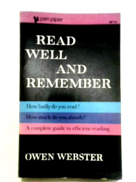 Read Well and Remember. Unabridged. By Leonard Owen Webster