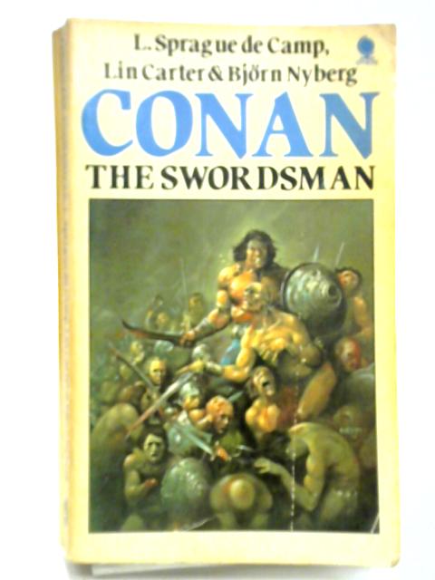 Conan The Swordsman By L. Sprague De Camp, Lin Carter, Bjorn Nyberg