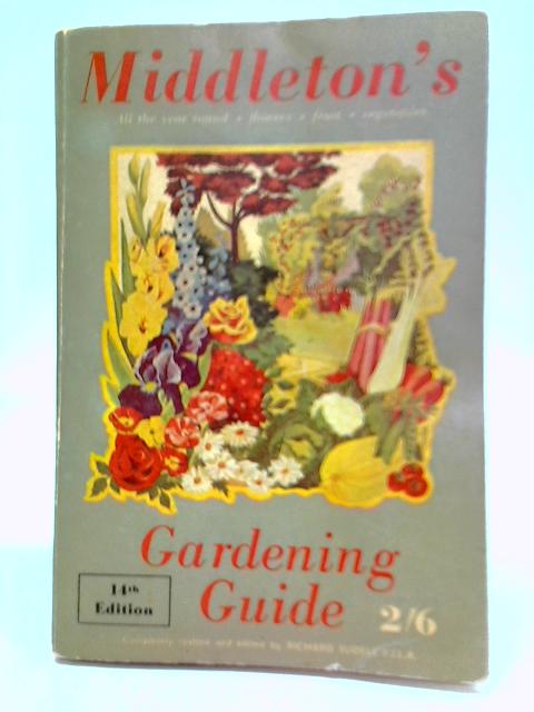 Middleton's Gardening Guide von Richard Sudell (Editor)