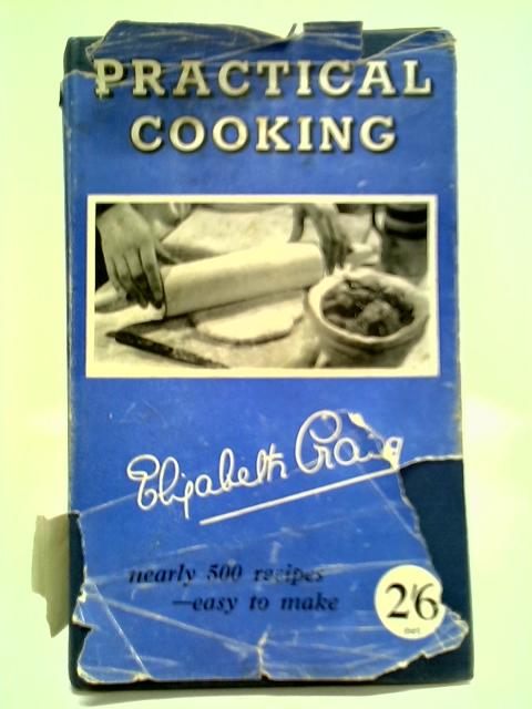 Practical Cooking By Elizabeth Craig