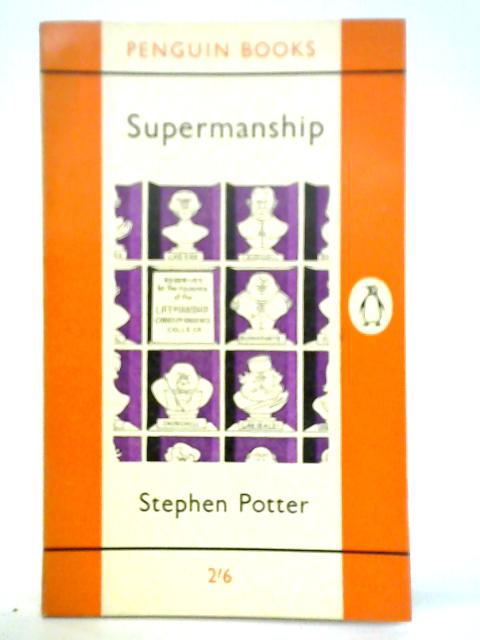 Supermanship By Stephen Potter