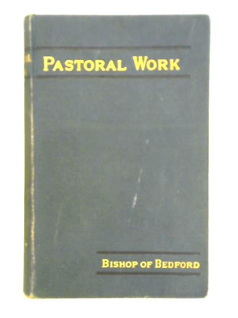 Lectures On Pastoral Work By Rev. W. Walsham How