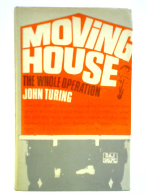 Moving House By John Turing