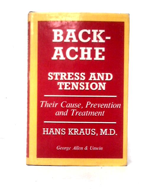 Backache, Stress and Tension von Kraus, Hans