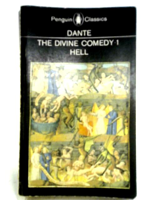 The Comedy Of Dante Alighieri The Florentine Cantica I Hell By Dante