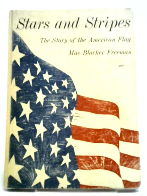 Stars And Stripes von Mae Blacker Freeman