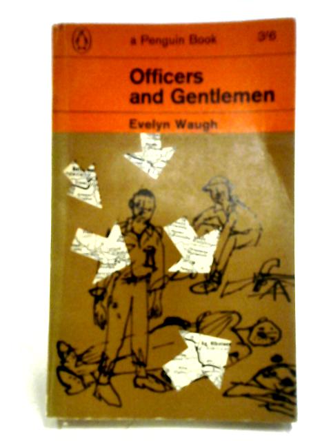 Officers And Gentlemen By Evelyn Waugh