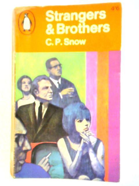 Strangers and Brothers By C. P. Snow