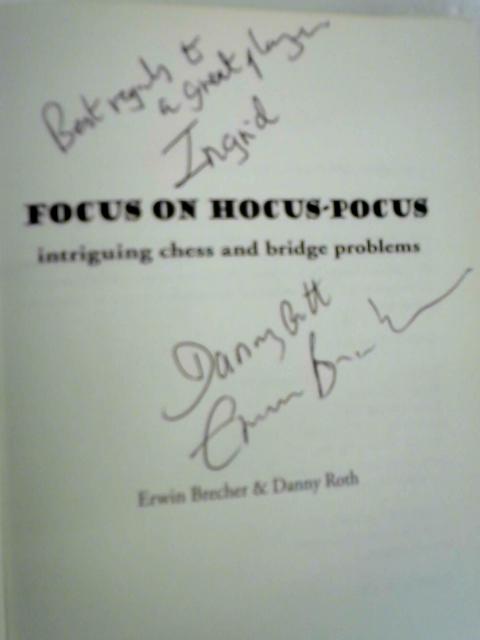 Focus on Hocus-Pocus By Erwin Brecher, Danny Roth