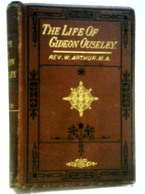 The Life of Gideon Ouseley By William Arthur