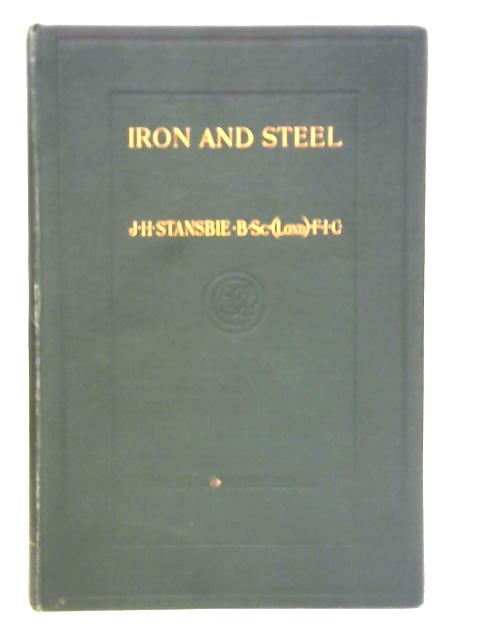 Iron and Steel By J. H. Stansbie