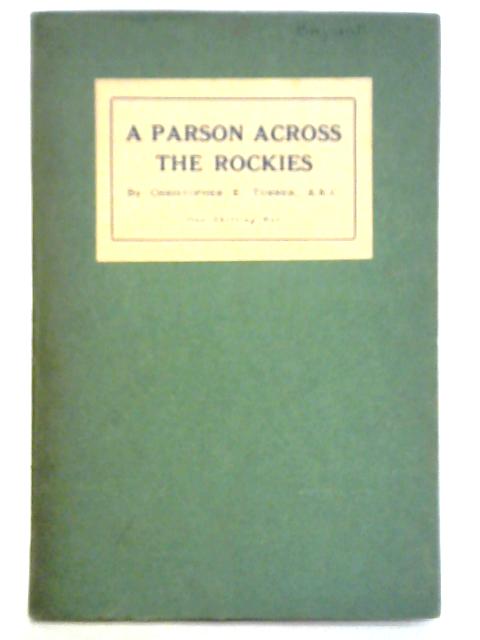 A Parson Across the Rockies von Christopher E. Turner