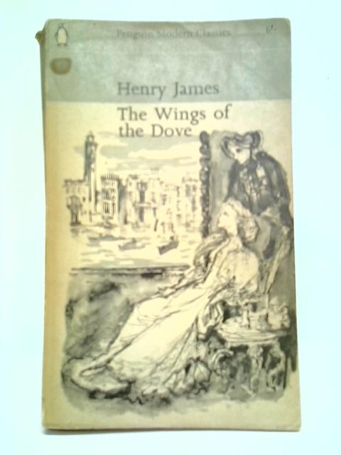 The Wings Of The Dove von Henry James