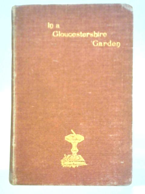 In A Gloucestershire Garden By Henry N. Ellacombe