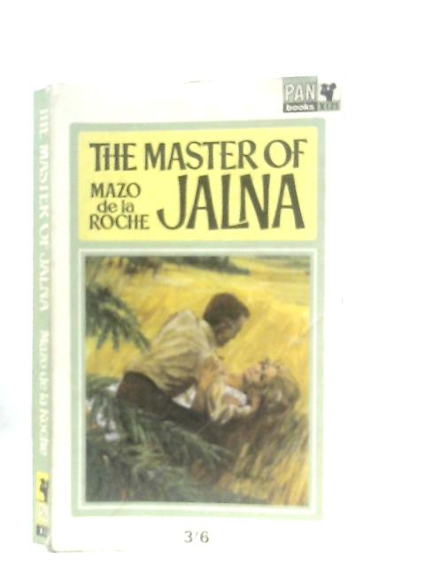 The Master of Jalna By Mazo de la Roche