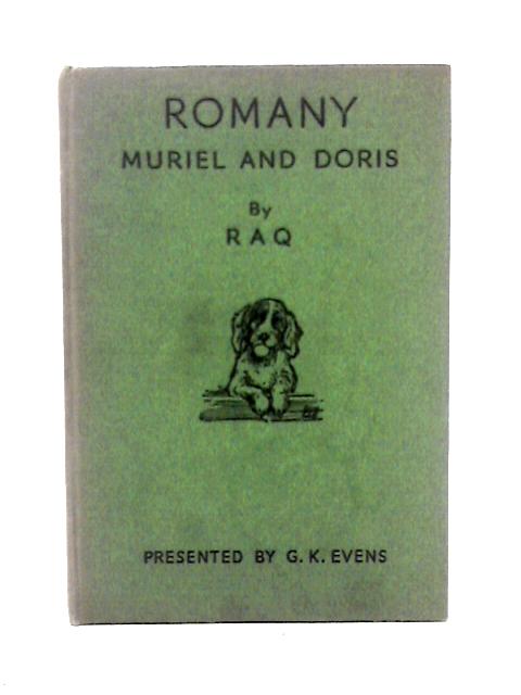 Romany, Muriel and Doris By R. A. Q.