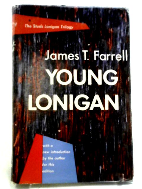 Young Lonigan von James T. Farrell