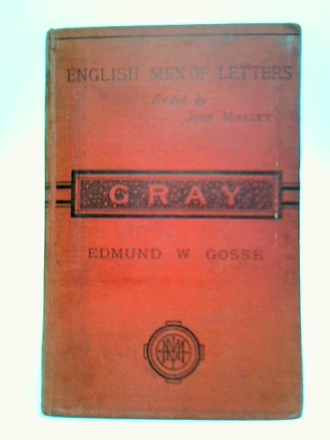 Gray By Edmund W. Gosse