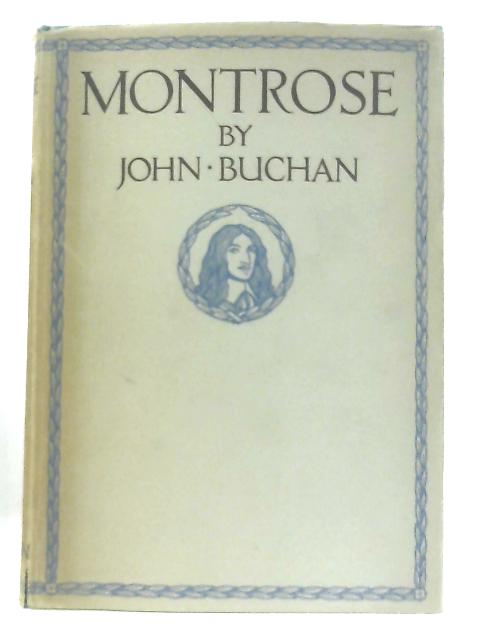 Montrose By John Buchan