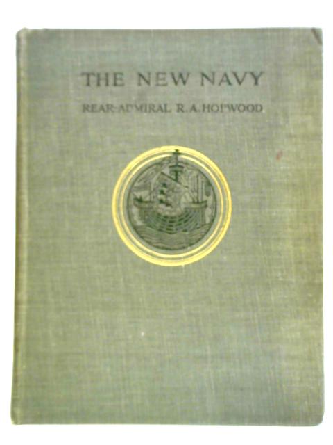 The New Navy (And Other Poems) von Ronald A. Hopwood