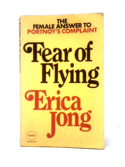 Fear of Flying By Erica Jong