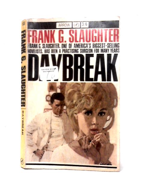 Daybreak By Frank G. Slaughter