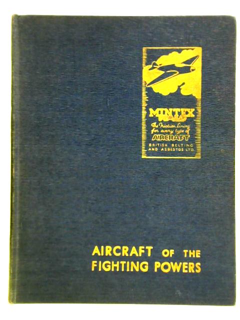 Aircraft of the Fighting Powers Vol. IV (4) 1943 By Unstated