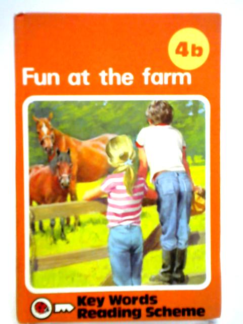 Fun at the Farm By W. Murray